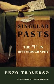 Cover of: Singular Pasts by Enzo Traverso, Adam Schoene