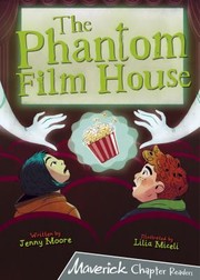 Cover of: Phantom Film House : (Grey Chapter Reader)