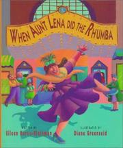 Cover of: When Aunt Lena did the rhumba by Eileen Kurtis-Kleinman