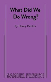 Cover of: What Did We Do Wrong?