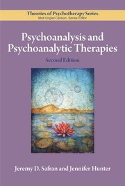 Cover of: Psychoanalysis and Psychoanalytic Therapies by Jeremy D. Safran, Jennifer Hunter