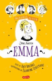 Cover of: INCREÍBLE AUSTEN. Emma by Katy Birchall