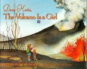 Cover of: Dear Katie, the volcano is a girl by Jean Craighead George