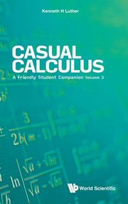 Front cover of Casual Calculus by Kenneth H. Luther