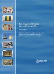 Cover of: Safe management of wastes from health-care activities by Yves Chartier, Yves Chartier