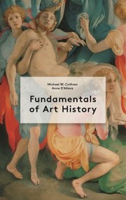 Cover of: Fundamentals of Art History by Michael Cothren, Anne D'Alleva