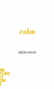 Cover of: Calm by Iben Have