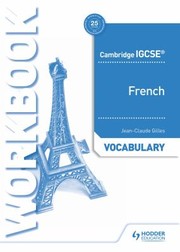 Cover of: Cambridge IGCSE French Vocabulary Workbook