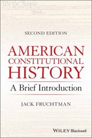 Cover of: American Constitutional History: A Brief Introduction, Second Edition