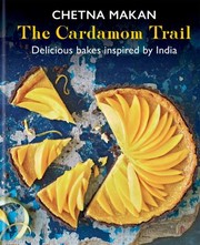 Cover of: Cardamom Trail by Chetna Makan, Chetna Makan