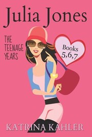 Cover of: Julia Jones - the Teenage Years: Books 5, 6 And 7