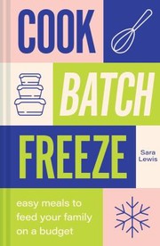 Cover of: Freeze and Easy by Sara Lewis, Sara Lewis