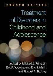 Cover of: Treatment of Disorders in Childhood and Adolescence, Fourth Edition