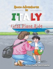 Cover of: Rocco Adventures in Italy: First Plane Ride