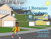 Cover of: Day I Became a Raindrop: The Adventures of Noah and Timmy