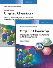 Cover of: Organic Chemistry: Theory, Reactivity and Mechanisms in Modern Synthesis