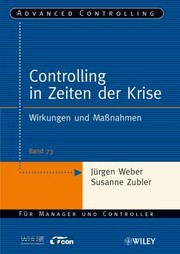 Cover of: Controlling in Zeiten der Krise: Wirkungen und Maßnahmen