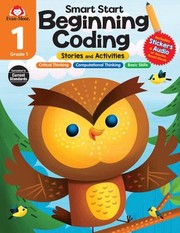 Cover of: Smart Start: Beginning Coding Stories and Activities, Grade 1