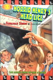 Cover of: Horrid Henry's head lice by Francesca Simon