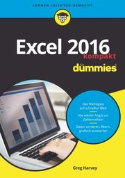 Cover of: Excel 2016 Für Dummies Kompakt by Greg Harvey, Greg Harvey