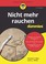 Cover of: Nicht Mehr Rauchen Für Dummies