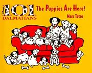 Cover of: The puppies are here!: Disney's 101 dalmatians