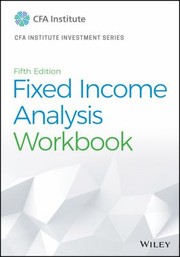 Cover of: Fixed Income Analysis Workbook