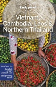 Cover of: Lonely Planet Vietnam, Cambodia, Laos & Northern Thailand by Lonely Planet, Lonely Planet