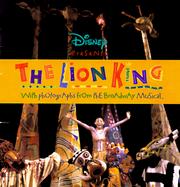 Cover of: Disney Presents the Lion King: With Photographs from the Broadway Musical, Winner of the 1998 Tony Award (Disneys)