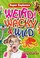 Cover of: Weird, Wacky and Wild