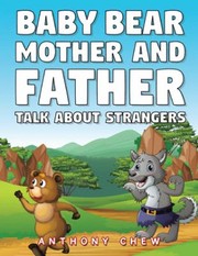 Cover of: Baby Bear Mother and Father Talk about Strangers