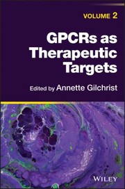 Cover of: Gpcrs As Therapeutic Targets, Volume 2 by Gilchrist