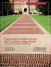 Cover of: Organizing for Student Success: The University College Model