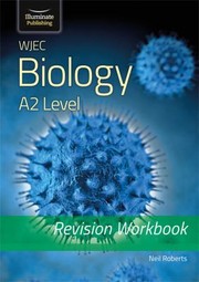 Cover of: WJEC Biology for A2 Level - Revision Workbook by Neil Roberts