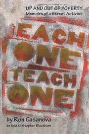 Cover of: Each One Teach One: Up and Out of Poverty, Memoirs of a Street Activist