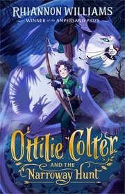 Cover of: Ottilie Colter and the Narroway Hunt