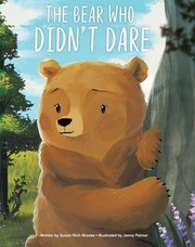 Cover of: Bear Who Didn't Dare