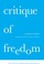 Cover of: Critique of Freedom