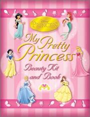 Cover of: Disney My Pretty Princess: Beauty Kit and Book