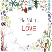 Cover of: Mr White in Love