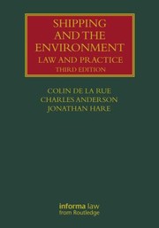 Shipping and the environment by Colin M. de la Rue, Anderson De La Rue, Marion De La Rue