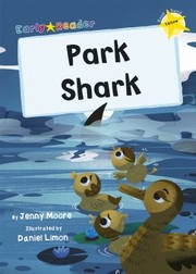 Cover of: Park Shark : (Yellow Early Reader)