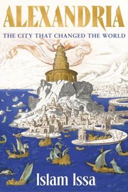 Cover of: Alexandria: The City That Changed the World