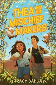 Cover of: Thea and the Mischief Makers