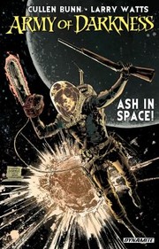 Cover of: Army of Darkness : Ash in Space: Ash in Space