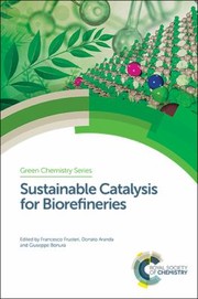 Cover of: Sustainable Catalysis for Biorefineries