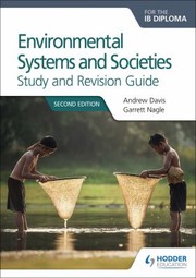 Cover of: Environmental Systems and Societies IB Diploma Study Revision Gui: Second Edition