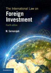 Cover of: International Law on Foreign Investment by M. Sornarajah, M. Sornarajah