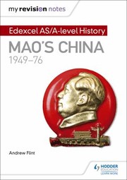 Cover of: My Revision Notes : Edexcel AS/a-Level History: Mao's China, 1949-76