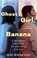 Cover of: Ghost Girl, Banana